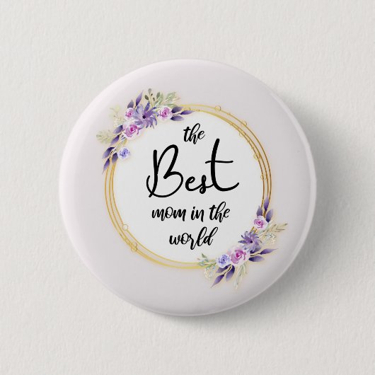 Best Mom Happy Mother's Day Button (Vorderseite)