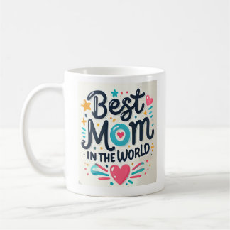 Best Mom in the World – Taza con diseño divertido Kaffeetasse