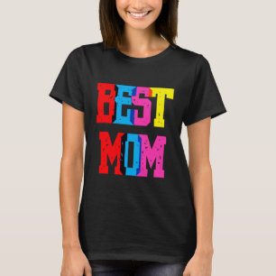 "Best Mom" T-Shirt