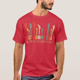 Best Mommy Ever Guitar Lover Funny Guitarist Mothe T-Shirt