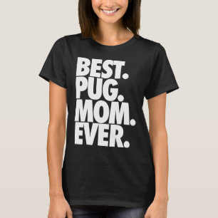 Best Mops Mama Ever - Hund Mops Mama Geschenk Clas T-Shirt