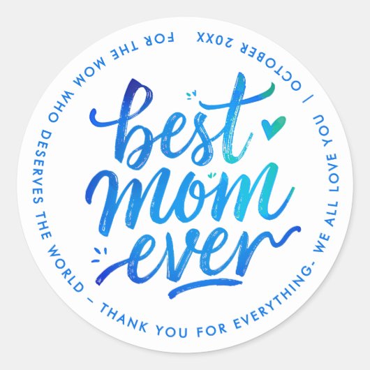 Best Mother Ever Modern Blue White Brush Script Runder Aufkleber (Vorderseite)