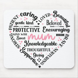 Best Mum Ever: Mother's Day & Birthday Heart Word Mousepad