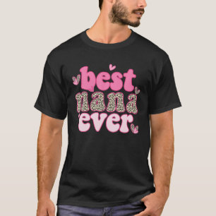 Best Nan Ever Mother's Day 2022 Funny Leopard Pri T-Shirt