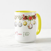 Best Nana Ever Christmas Ball Garland Tasse (VorderseiteRechts)