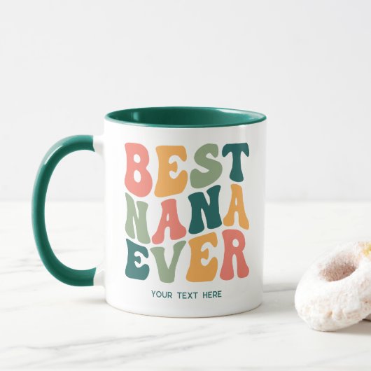 Best Nana Ever - Colorful Groovy Custom Oma Tasse (Mit Donut)