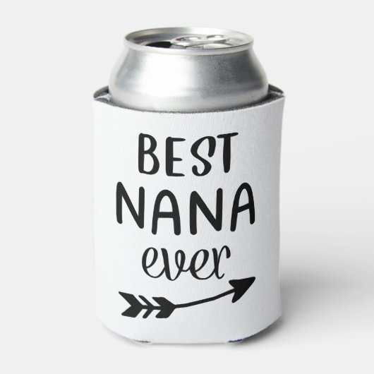 Best Nana Ever Geschenke Dosenkühler (Kanne Vorderseite)