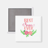 Best Nana Ever Magnet (Vorderseite/Rückseite)