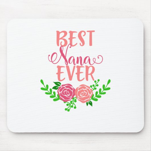 Best Nana Ever Mousepad (Vorne)