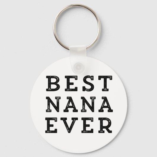 Best Nana Ever Schlüsselanhänger (Vorderseite)