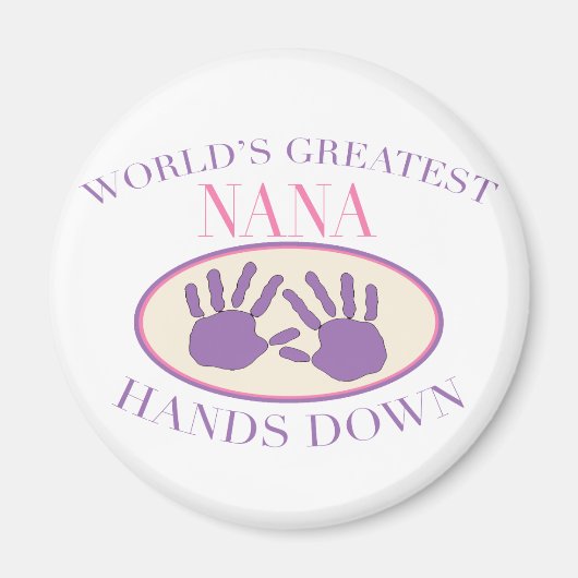Best Nana Hands Down T - Shirt Magnet (Vorne)