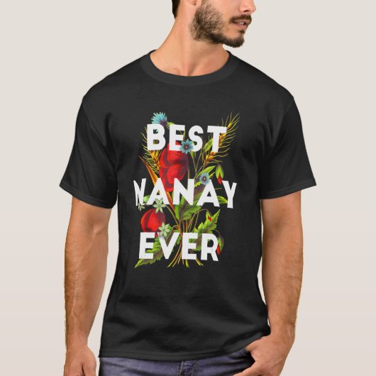 Best Nanay Ever Filipino Mama Blumendesign T-Shirt (Vorderseite)
