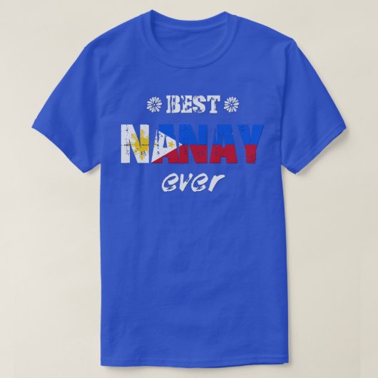 Best Nanay Ever T-Shirt (Design vorne)