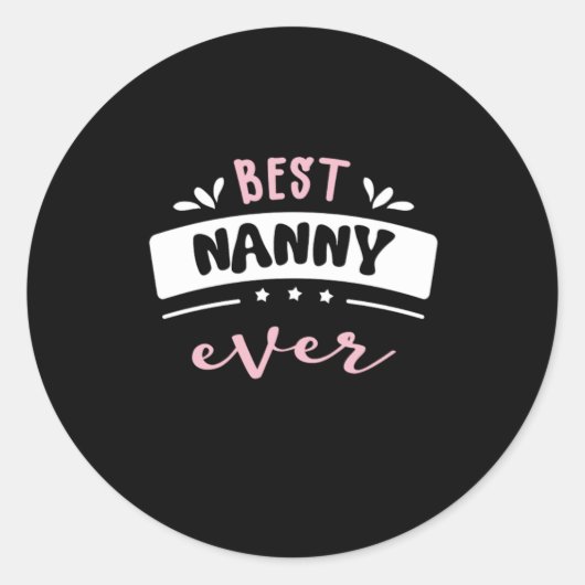 Best Nanny Ever Gift Idee Runder Aufkleber (Vorderseite)