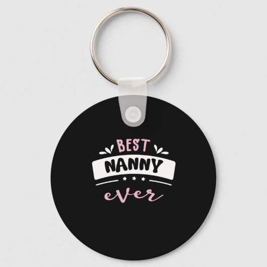 Best Nanny Ever Gift Idee Schlüsselanhänger (Vorderseite)