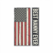 Best Nanny Ever Patriotic Vintage Flag Shirt Desig Aufkleber (Vorderseite)
