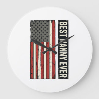 Best Nanny Ever Patriotic Vintage Flag Shirt Desig Große Wanduhr