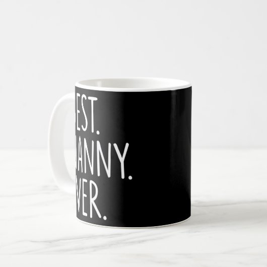 Best Nanny Ever Pullover Kaffeetasse (Vorderseite Links)