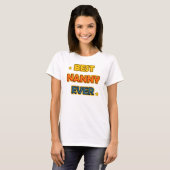Best Nanny Ever T-Shirt (Vorne ganz)