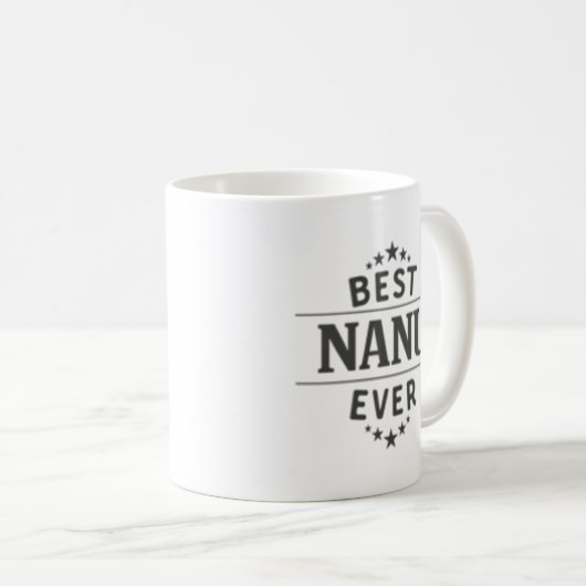 Best Nanu Ever Kaffeetasse (VorderseiteRechts)