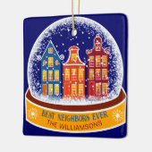Best Neighbors Ever Houses Snowglobe Weihnachten Keramikornament (Links)