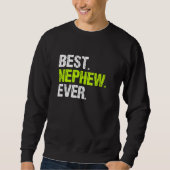 Best Nephew jemals Cooler Funny Pullover (Vorderseite)
