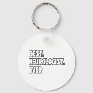 Best Neurologist Ever Schlüsselanhänger