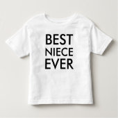 Best Niece Ever Modernes Elegantes Minimalistisch Kleinkind T-shirt (Vorderseite)