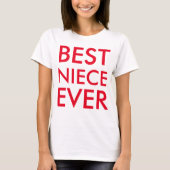 Best Niece Ever Modernes Elegantes Minimalistisch T-Shirt (Vorderseite)