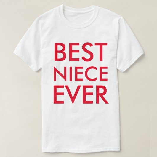 Best Niece Ever Modernes Elegantes Minimalistisch T-Shirt (Design vorne)
