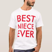 Best Niece Ever Modernes Elegantes Minimalistisch T-Shirt (Vorderseite)
