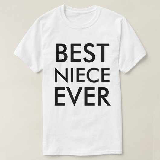 Best Niece Ever Modernes Elegantes Minimalistisch T-Shirt (Design vorne)