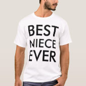 Best Niece Ever Modernes Elegantes Minimalistisch T-Shirt (Vorderseite)