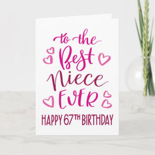 Best Niece je 67. Geburtstag Typografie in Pink Karte