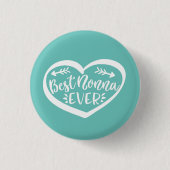 Best Nonna Ever Button (Vorderseite)