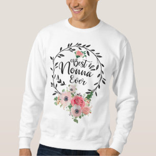 Best Nonna jemals Flora Deco Grande Sweatshirt