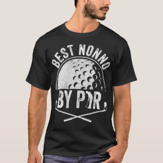 Best Nonno By Par Golf Lover Sportgeschenk Golf Gy T-Shirt