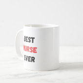 Best Nurse Ever Appreciation Design  Kaffeetasse (Vorderseite Links)