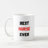 Best Nurse Ever Appreciation Design  Kaffeetasse (Links)