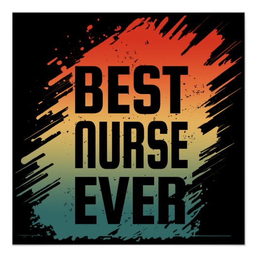 BEST NURSE EVER POSTER (Vorderseite)