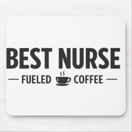 Best Nurse Fueled by Coffee Mouse Pad Mousepad