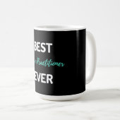 Best Nurse Practitioner Kaffeetasse (VorderseiteRechts)