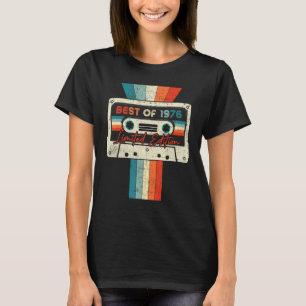 Best Of 1976 Cassette Tape 46 Birthday 46 Year Ol T-Shirt