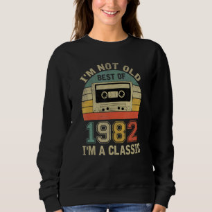Best of 1982 40. Geburtstag 40 Jahre alt Sweatshirt
