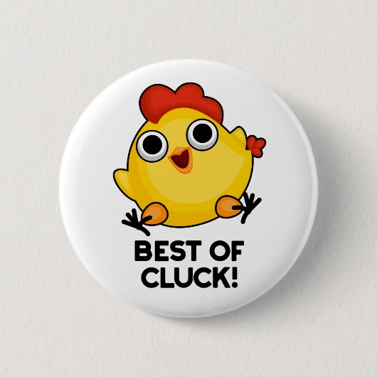 Best of Cluck Funny Chicken Puff Button (Vorderseite)