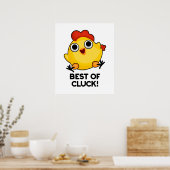 Best of Cluck Funny Chicken Puff Poster (Küche)