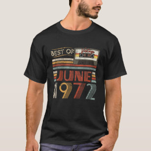Best of June 1972 Geburtstagsgeschenke Vintag 50 J T-Shirt