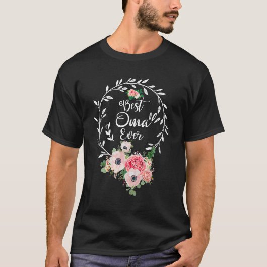 Best Oma Ever Floral Decoration Grandma T-Shirt (Vorderseite)