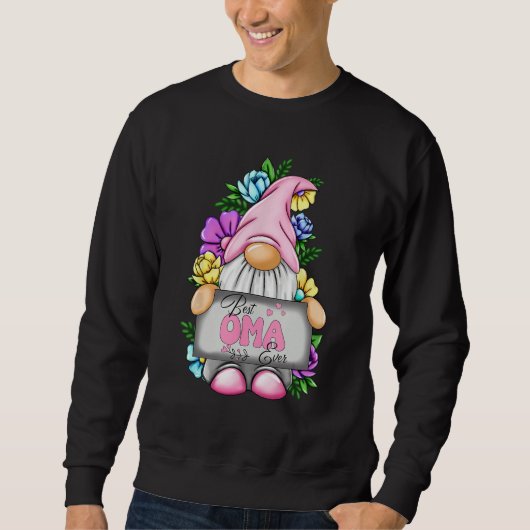 Best Oma Ever Gnome Happy Mother s Day Gnomes Mom  Sweatshirt (Vorderseite)