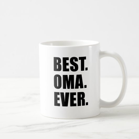 Best Oma Ever Tasse (Rechts)